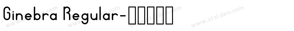 Ginebra Regular字体转换